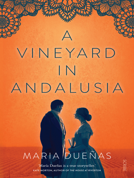 Title details for A Vineyard in Andalusia by María Dueñas - Available